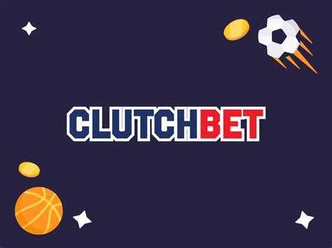 Introducing Clutchbet Sportsbook